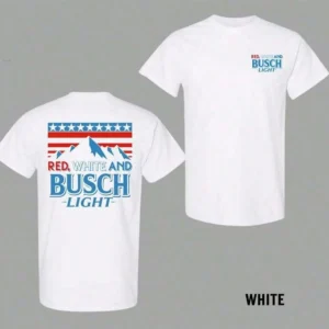 Red White And Busch Light 2 Sided-Shirt, 4th Of July Merch, Patriotic Drinking Shirt, Casual Streetwear Top, Graphic Tee Men, Women